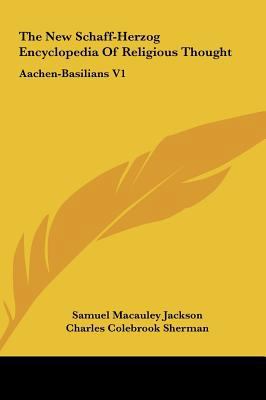 The New Schaff-Herzog Encyclopedia of Religious... 1161609288 Book Cover