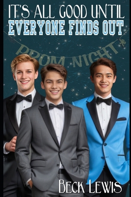 It's All Good Until Everyone Finds Out B0F6CR51LV Book Cover