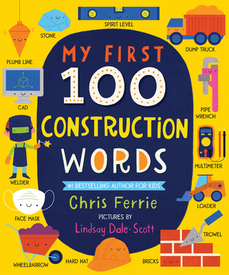 My First 100 Construction Words 172822862X Book Cover