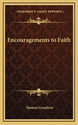 Encouragements to Faith 1168656214 Book Cover