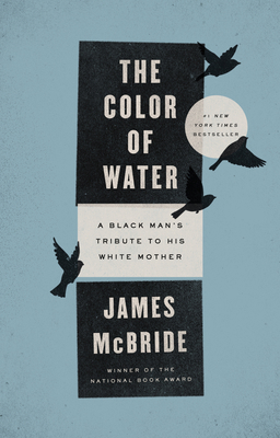The Color of Water: A Black Man's Tribute to Hi... 159448192X Book Cover