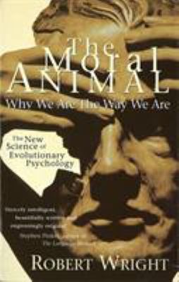 The Moral Animal: Evolutionary Psychology and E... 0349107041 Book Cover