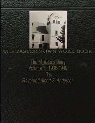 The Minister's Diary: Volume 1: 1936-1949 1947270117 Book Cover