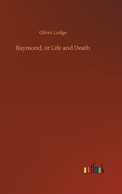 Raymond, or Life and Death 3752434333 Book Cover