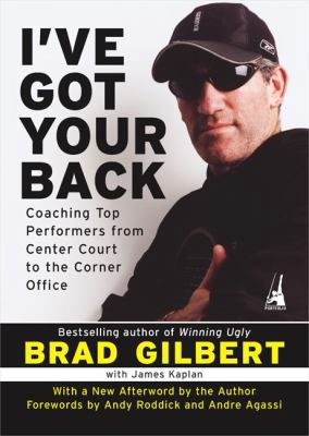 I've Got Your Back: Coaching Top Performers Fro... 1591840953 Book Cover