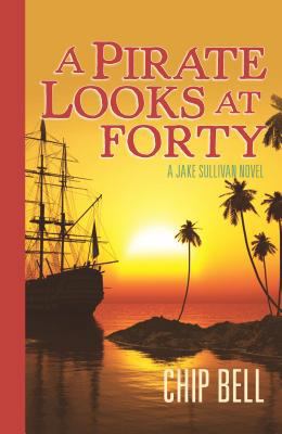 A Pirate Looks at Forty (Book 4)(The Jake Sulli... 1595717757 Book Cover