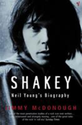 Shakey: Neil Young's Biography B007YTE1Q4 Book Cover