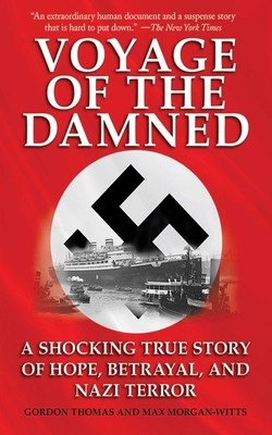 Voyage of the Damned: A Shocking True Story of ... 1616080124 Book Cover