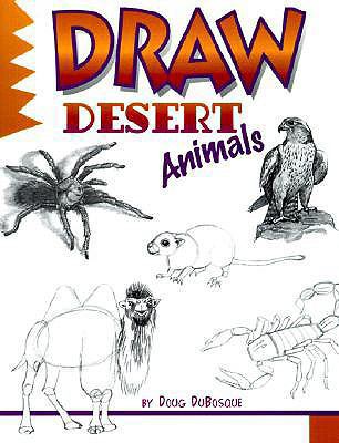 Draw Desert Animals 0613024567 Book Cover