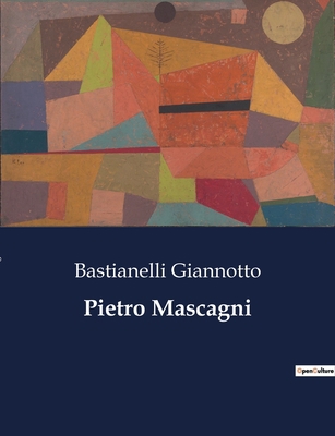 Pietro Mascagni [Italian] B0CG2SL48K Book Cover