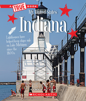 Indiana (a True Book: My United States) 0531247155 Book Cover