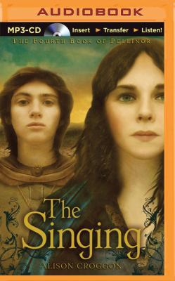 The Singing: The Fourth Book of Pellinor 1511300779 Book Cover