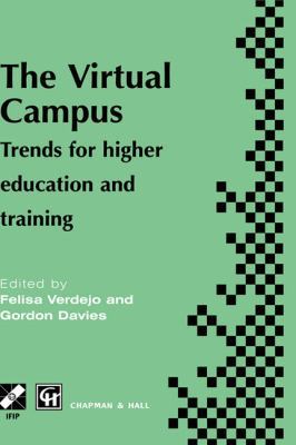The Virtual Campus: Trends for Higher Education... 0412835509 Book Cover