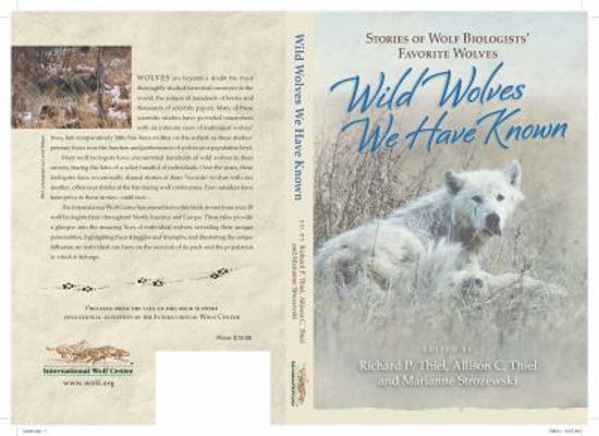 Wild Wolves We Have Known - Stories of Wolf Bio... B01156FPDE Book Cover