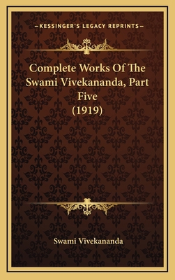 Complete Works Of The Swami Vivekananda, Part F... 1164422901 Book Cover