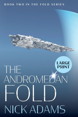 The Andromedan Fold: Large Print Edition 1916105653 Book Cover