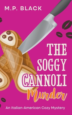 The Soggy Cannoli Murder 8794457018 Book Cover