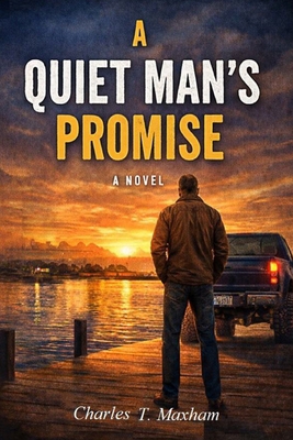 A Quiet Man's Promise B0GHFWTK7N Book Cover