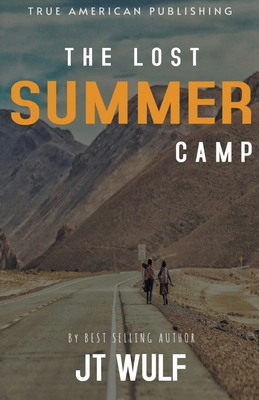 The Lost Summer Camp            Book Cover