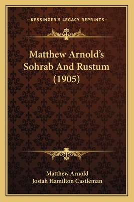 Matthew Arnold's Sohrab And Rustum (1905) 1166932354 Book Cover