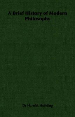 A Brief History of Modern Philosophy 1406790400 Book Cover