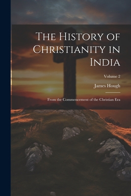 The History of Christianity in India: From the ... 102287795X Book Cover