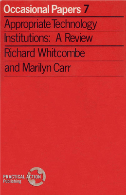 Appropriate Technology Institutions: A Review 1853391514 Book Cover