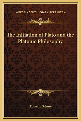 The Initiation of Plato and the Platonic Philos... 1169159958 Book Cover