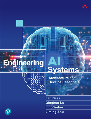 Engineering AI Systems: Architecture and Devops... 0138261415 Book Cover