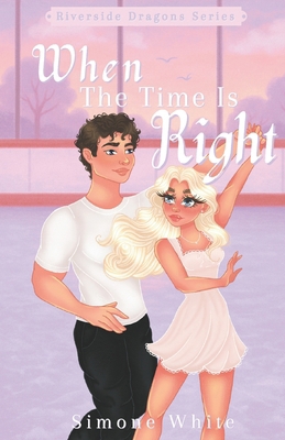 When The Time Is Right: Exclusive edition B0FNLLYZ1G Book Cover