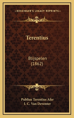 Terentius: Blijspelen (1862) [Dutch] 1168233097 Book Cover