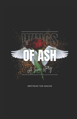 Wings of Ash: A Love Story            Book Cover