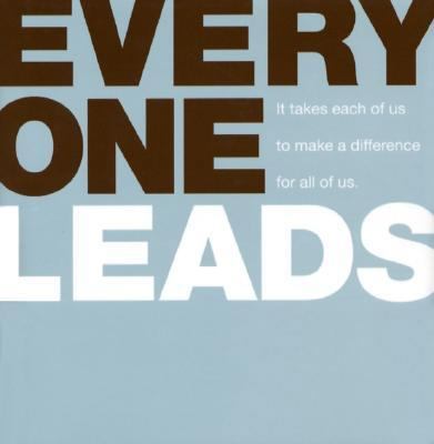 Everyone Leads 1932319018 Book Cover