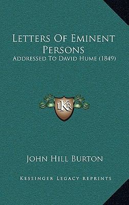 Letters of Eminent Persons: Addressed to David ... 1165044692 Book Cover