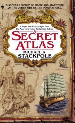 A Secret Atlas: Book One of the Age of Discovery 0553586637 Book Cover