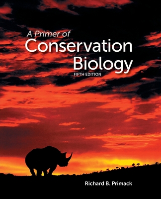 Primer of Conservation Biology (Revised) 0878936238 Book Cover