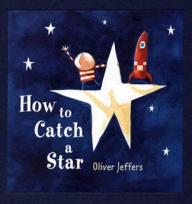 How to Catch a Star 0399246983 Book Cover