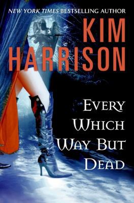 Every Which Way But Dead 0061567329 Book Cover