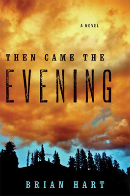 Then Came the Evening 1608190145 Book Cover