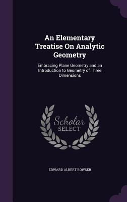 An Elementary Treatise On Analytic Geometry: Em... 1357136862 Book Cover