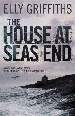 The House at Sea's End (Ruth Galloway, Bk 3) 1849163685 Book Cover