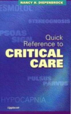 Quick Reference to Critical Care 0781718627 Book Cover