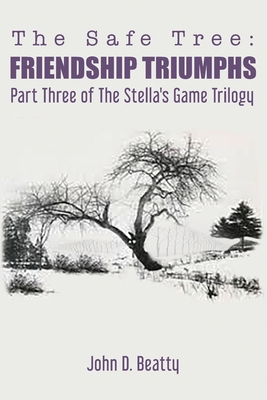 The Safe Tree: Friendship Triumphs 1734795220 Book Cover