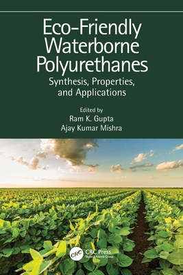 Eco-Friendly Waterborne Polyurethanes: Synthesi... 1032002875 Book Cover