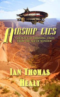 Airship Lies 1971445290 Book Cover