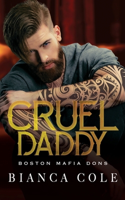 Cruel Daddy: Eine dunkle Mafia Romanze [German] B09FFSC8F1 Book Cover