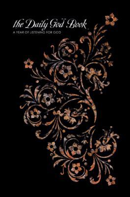 The Daily God Book: A Year of Listening for God 1414316062 Book Cover