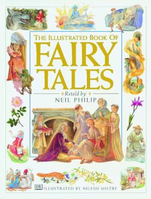 The Illustrated Book of Fairy Tales: Spellbindi... 078942794X Book Cover