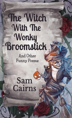 The Witch With The Wonky Broomstick B08P18X6WV Book Cover