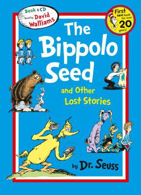 The Bippolo Seed and Other Lost Stories (Dr. Se... 0007478194 Book Cover